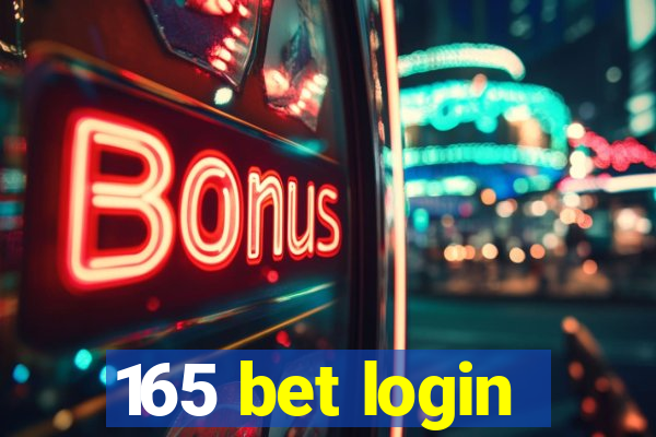 165 bet login